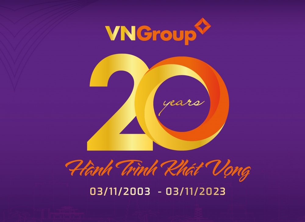 CTCP Tập đoàn VNGroup - 20 năm hành trình khát vọng