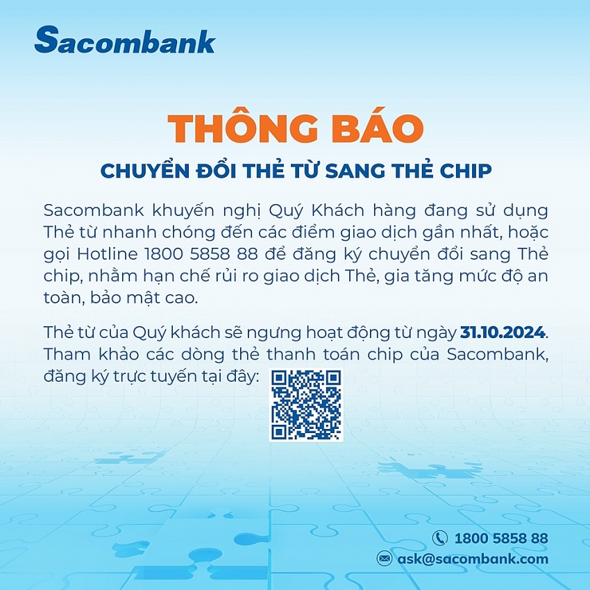 Sacombank ngừng sử dụng thẻ từ, chuyển đổi sang thẻ chip để tăng cường bảo mật